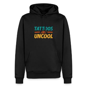 Tattoos Are Not Cool Sarcastic Ink Addict Tattoo - Männer Premium Bio Hoodie - Schwarz - Vorne - Nico (187cm)