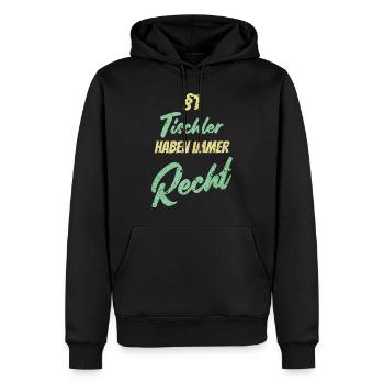 §1 Tischler haben immer Recht - Männer Premium Bio Hoodie - Schwarz - Vorne - Nico (187cm)