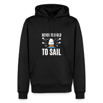 Never Too Old To Sail - Männer Premium Bio Hoodie - Schwarz - Vorne - Nico (187cm)