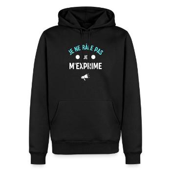 Tee shirt - Je ne rale pas, je m'exprime - Sweat à capuche Premium bio Homme - noir - Devant - Nico (187cm)
