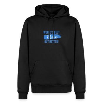 Die beste Mutter der Welt, aber besser! - Männer Premium Bio Hoodie - Schwarz - Vorne - Nico (187cm)