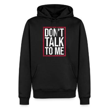 Ne me parlez pas drôle d’humour sarcastique blague citation - Sweat à capuche Premium bio Homme - noir - Devant - Nico (187cm)
