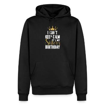 Je ne peux pas garder mon calme, c'est la fête d'anniversaire de ma sœur - Sweat à capuche Premium bio Homme - noir - Devant - Nico (187cm)