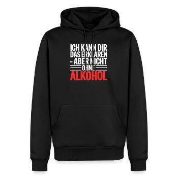 Ich erkläre es – aber ohne Alkohol - Männer Premium Bio Hoodie - Schwarz - Vorne - Nico (187cm)