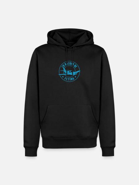 I'd Rather Be Flying - Men’s Premium Organic Hoodie - black