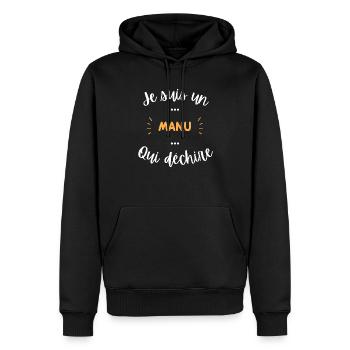 Je suis un Manu qui déchire - Sweat à capuche Premium bio Homme - noir - Devant - Nico (187cm)