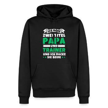 Ich habe 2 Titel Papa und Trainer - Männer Premium Bio Hoodie - Schwarz - Vorne - Nico (187cm)
