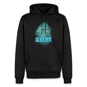ICH bin NICHT FAUL meine Motivation hat GLEITZEIT - Männer Premium Bio Hoodie - Schwarz - Vorne - Nico (187cm)