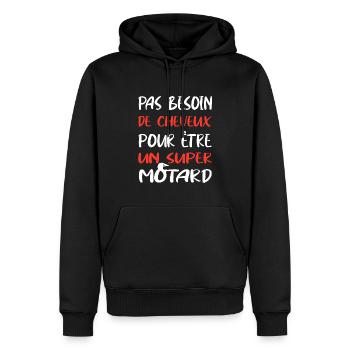 Pas besoin de cheveux pour être un super motard - Sweat à capuche Premium bio Homme - noir - Devant - Nico (187cm)