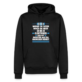 Neither poets nor thinkers, but electricians - Men’s Premium Organic Hoodie - black - Front - Nico (187cm)