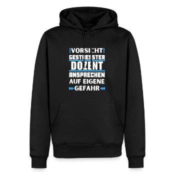 Gestresster Dozent nicht ansprechen! - Männer Premium Bio Hoodie - Schwarz - Vorne - Nico (187cm)