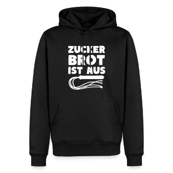 ZUCKERBROT IST AUS Peitsche Sprichwort Fun - Männer Premium Bio Hoodie - Schwarz - Vorne - Nico (187cm)