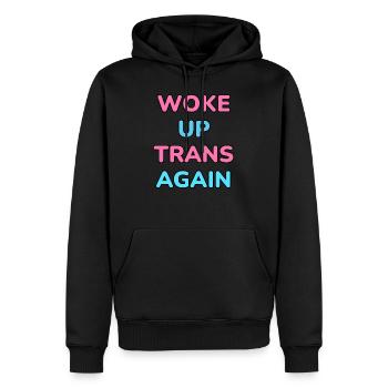 Trans wieder aufgewacht - lustige Trans Pride - Männer Premium Bio Hoodie - Schwarz - Vorne - Nico (187cm)