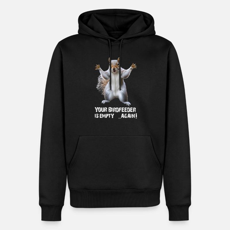 EICHHÖRNCHEN, DEIN VOGELHÄUSCHEN IST WIEDER LEER! - Männer Premium Bio Hoodie - Schwarz