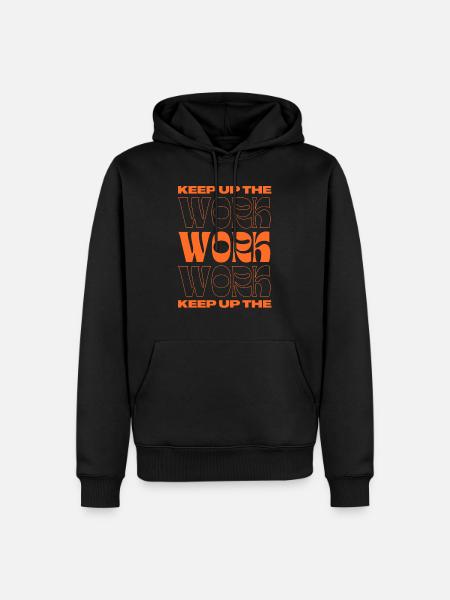 Keep Working - Motivation - Men’s Premium Organic Hoodie - black