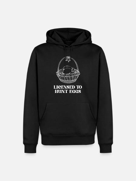 Licensed to Hunt Eggs - Men’s Premium Organic Hoodie - black