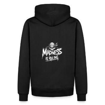Madness rules the world Motivation Hope - Men’s Premium Organic Hoodie - black - Back - Nico (187cm)