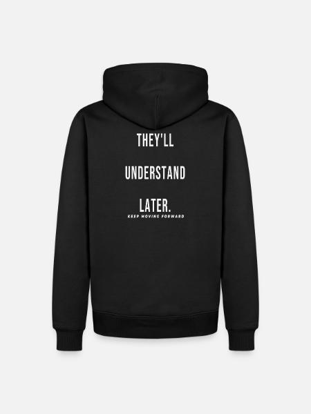 Sie werden es später verstehen - Männer Premium Bio Hoodie - Schwarz