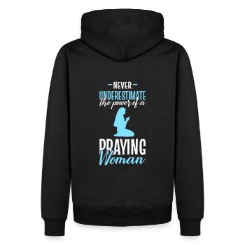 Unterschätze niemals die Macht einer betenden Frau - Männer Premium Bio Hoodie - Schwarz - Hinten - Nico (187cm)