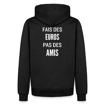 Fais Des Euros Pas Des Amis – Design Citation Stre - Sweat à capuche Premium bio Homme - noir - Dos - Nico (187cm)