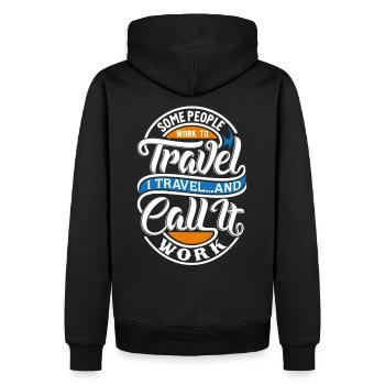 Reisen Arbeiten Work Travel Statement Spruch - Männer Premium Bio Hoodie - Schwarz - Hinten - Nico (187cm)