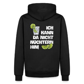 Ich kann da nicht nüchtern hin cooler Trink Spruch - Männer Premium Bio Hoodie - Schwarz - Hinten - Nico (187cm)