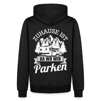 Zuhause Ist Da Wo Wir Parken camping campen - Männer Premium Bio Hoodie - Schwarz - Hinten - Nico (187cm)