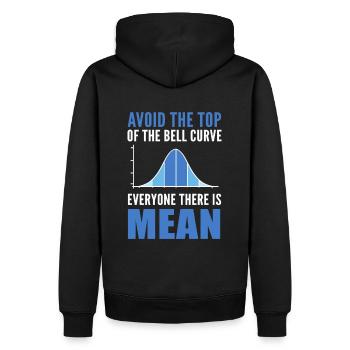 Avoid The Top Of The Bell Curve Everyone There Is - Men’s Premium Organic Hoodie - black - Back - Nico (187cm)
