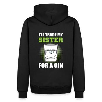 I'll Trade My Sister For A Gin - Männer Premium Bio Hoodie - Schwarz - Hinten - Nico (187cm)