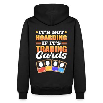 It’s Not Hoarding If It’s Trading Cards Trading - Männer Premium Bio Hoodie - Schwarz - Hinten - Nico (187cm)
