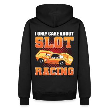 I Only Care About Slot Car Racing Slotcar Racing - Männer Premium Bio Hoodie - Schwarz - Hinten - Nico (187cm)