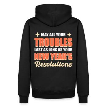 Que tous vos ennuis durent les résolutions du Nouvel An - Sweat à capuche Premium bio Homme - noir - Dos - Nico (187cm)