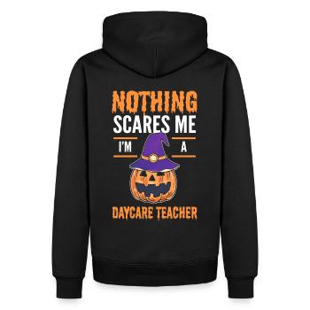 Nothing Scares Me I'm A Daycare Teacher Halloween - Männer Premium Bio Hoodie - Schwarz - Hinten - Nico (187cm)