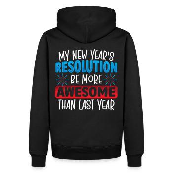 My New Year's Resolution New Years Eve - Men’s Premium Organic Hoodie - black - Back - Nico (187cm)