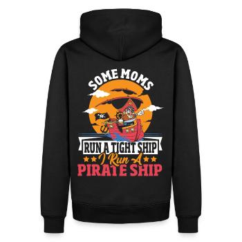 Some Moms Run A Tight Ship I Run A Pirate Ship - Männer Premium Bio Hoodie - Schwarz - Hinten - Nico (187cm)