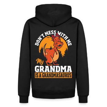 Don’t Mess With Me My Grandma Is a Grandmasaurus - Männer Premium Bio Hoodie - Schwarz - Hinten - Nico (187cm)
