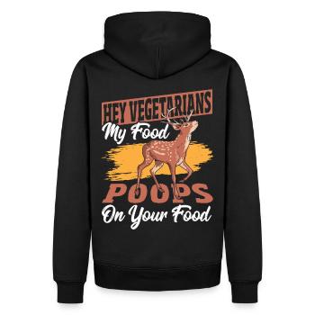 Hey végétariens Ma nourriture fait caca sur votre nourriture Cerf - Sweat à capuche Premium bio Homme - noir - Dos - Nico (187cm)