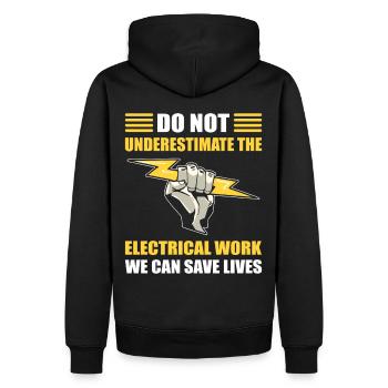 Ne sous-estimez pas le travail électrique que nous vivons en toute sécurité - Sweat à capuche Premium bio Homme - noir - Dos - Nico (187cm)