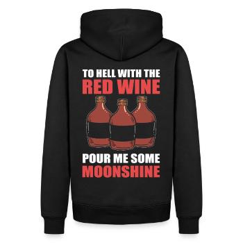 To Hell With The Red Wine Pour Me Some Moonshine - Männer Premium Bio Hoodie - Schwarz - Hinten - Nico (187cm)