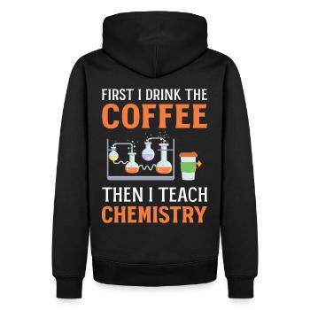 D’abord je bois du café puis j’enseigne la chimie - Sweat à capuche Premium bio Homme - noir - Dos - Nico (187cm)
