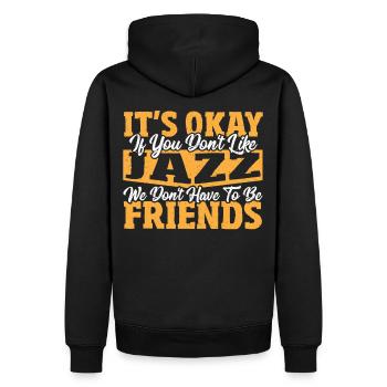 Ce n’est pas grave si vous n’aimez pas le jazz jazz musique jazz - Sweat à capuche Premium bio Homme - noir - Dos - Nico (187cm)