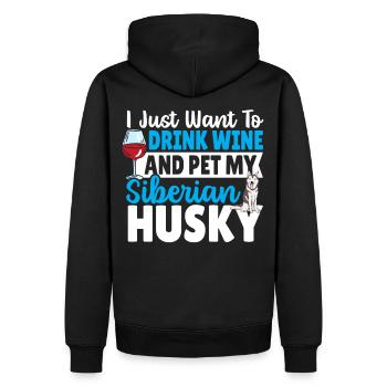 Ich möchte nur Wein trinken und meinen Siberian - Männer Premium Bio Hoodie - Schwarz - Hinten - Nico (187cm)