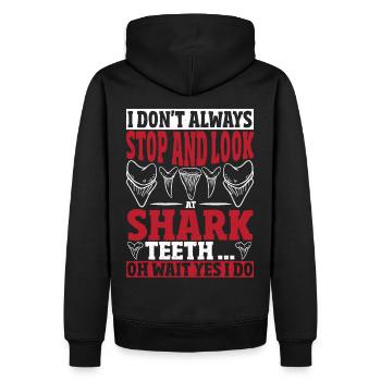 Always Stop And Look At Shark Teeth Shark Teeth - Men’s Premium Organic Hoodie - black - Back - Nico (187cm)