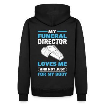 My Funeral Director Loves Me Not Just For My Body - Men’s Premium Organic Hoodie - black - Back - Nico (187cm)