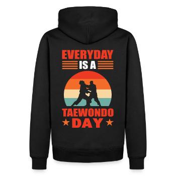 Everyday Is A Taekwondo Day Tae Kwon Do TKD - Men’s Premium Organic Hoodie - black - Back - Nico (187cm)