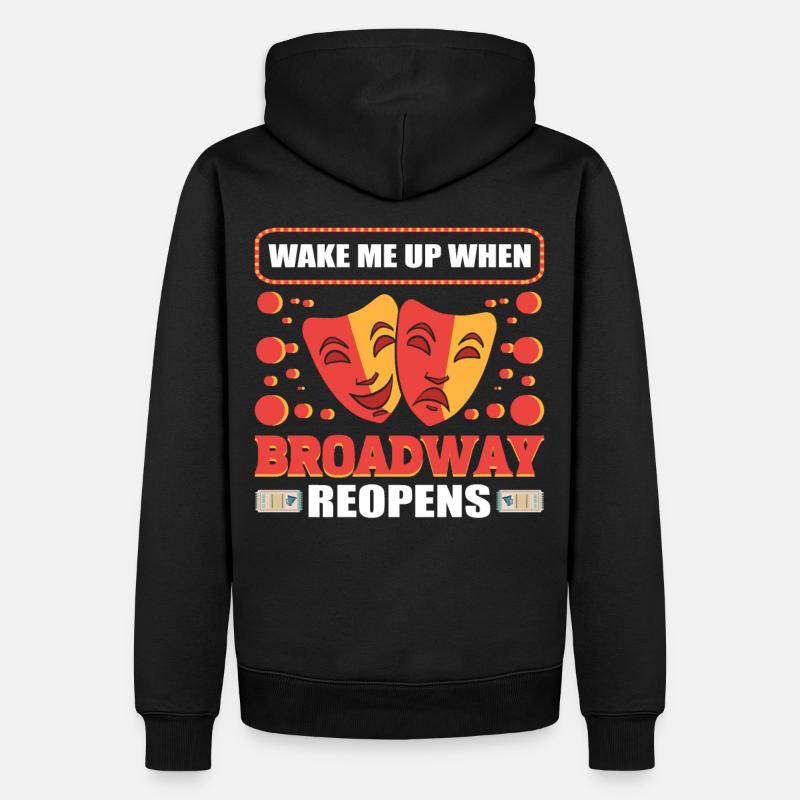 Réveille-moi quand Broadway rouvre - Sweat à capuche Premium bio Homme - noir