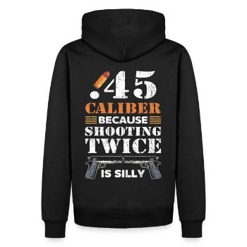 Calibre .45 Parce que tirer deux fois est stupide 2. - Sweat à capuche Premium bio Homme - noir - Dos - Nico (187cm)