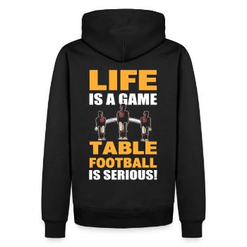 Table Soccer Life Is A Game Table Football Is - Men’s Premium Organic Hoodie - black - Back - Nico (187cm)