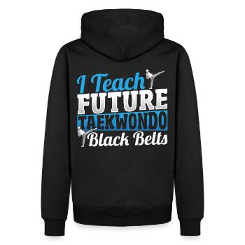 I Teach Future Taekwondo Black Belts Tae kwon do - Men’s Premium Organic Hoodie - black - Back - Nico (187cm)