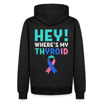 Thyroid Cancer Awareness Hey! Where's My Thyroid - Men’s Premium Organic Hoodie - black - Back - Nico (187cm)